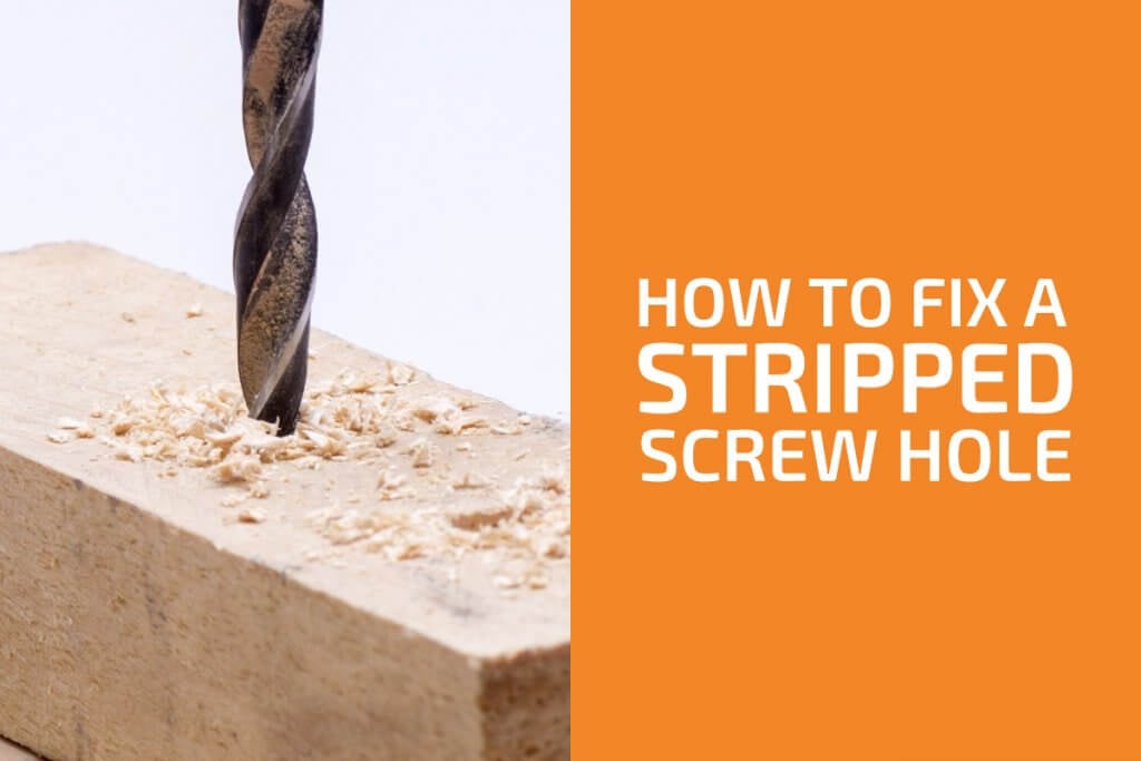 How to Fix a Stripped Screw Hole (Works with Wood, Plastic, and Metal)