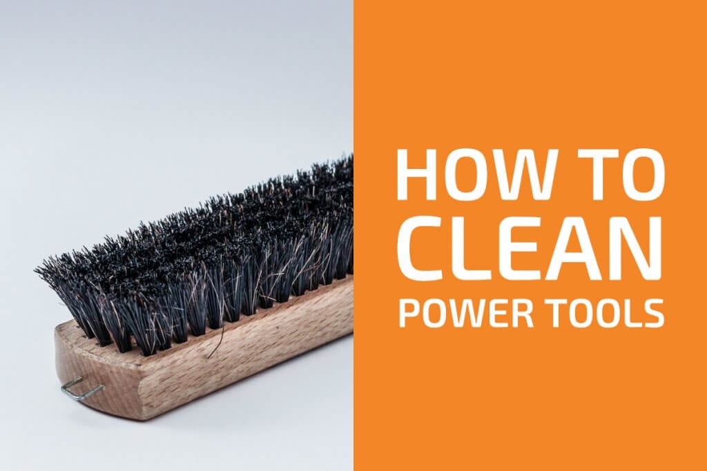 How to Clean Power Tools A StepbyStep Guide Handyman