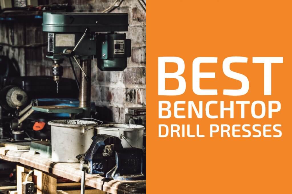 7 Best Benchtop Drill Presses to Get in 2023 - Handyman's World