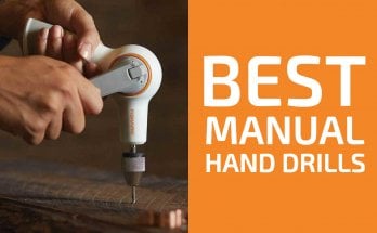 Best Manual Hand Drills [Reviews]