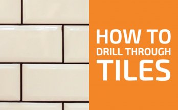 How to Drill Through Ceramic and Porcelain Tiles