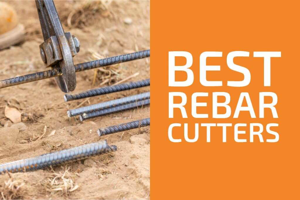 8 Best Rebar Cutters to Get in 2023 Handyman's World