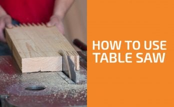 How to Use a Table Saw