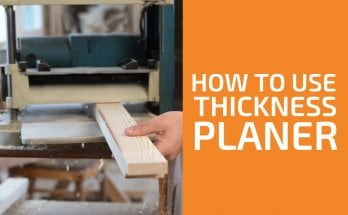 How to Use a Thickness Planer