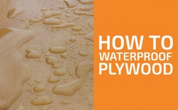 How to Waterproof Plywood Including Its Edges