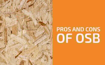Advantages and Disadvantages of Oriented Strand Board (OSB)
