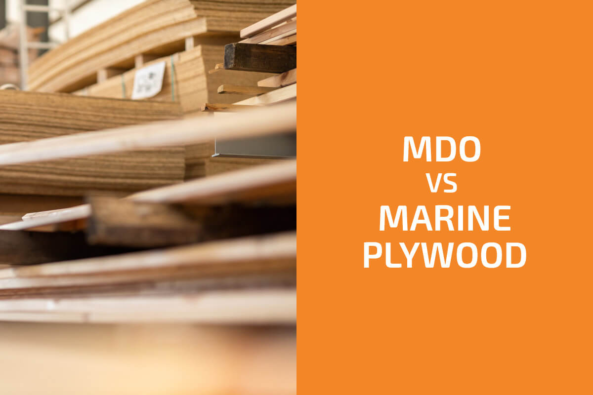 MDO vs. Marine Plywood: Which One to Use?
