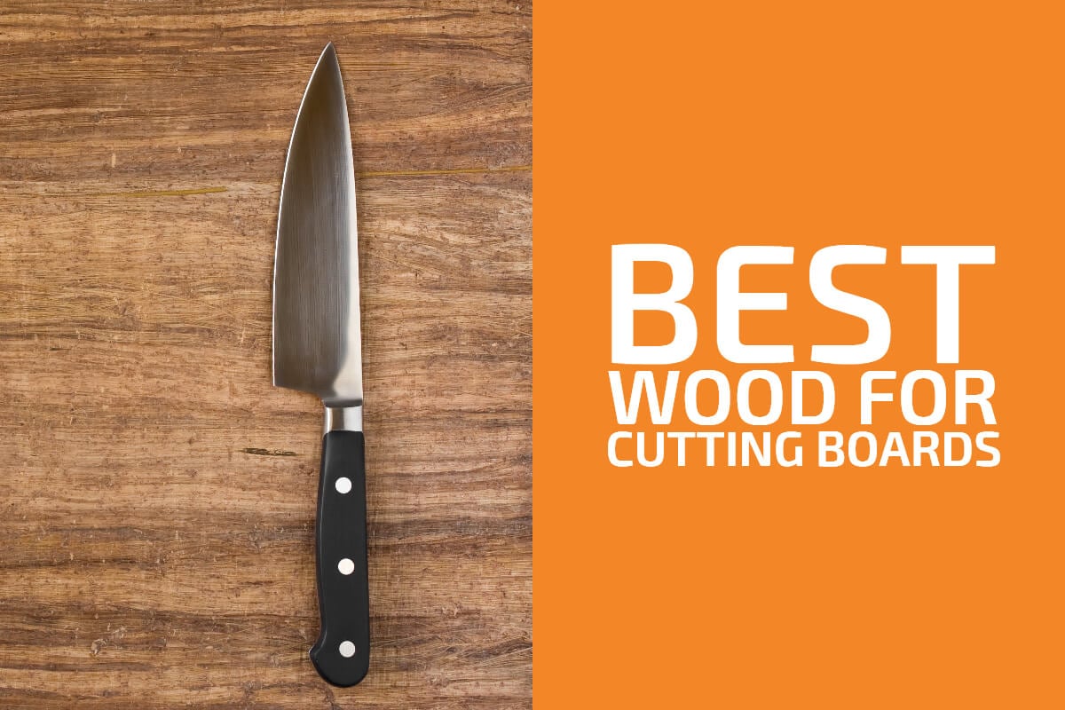 Best Wood for Cutting Boards: Types, Considerations & More