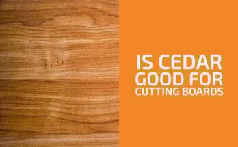 Is Cedar Good for Cutting Boards? (Pros, Cons & More)